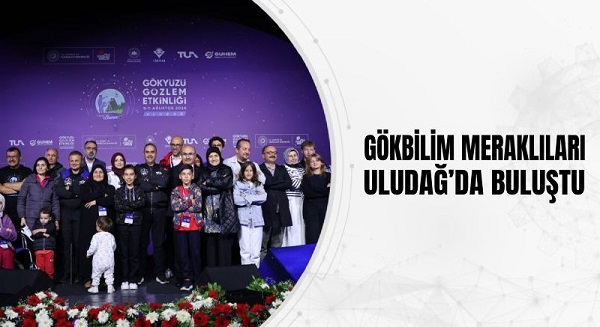 Gökbilim Meraklıları, Uludağ’da Buluştu
