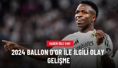 2024 Ballon d’Or ile ilgili olay gelişme