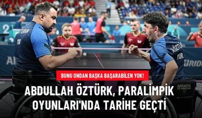 Bunu ondan başka başarabilen yok! Abdullah Öztürk Paralimpik Oyunları’nda tarihe geçti