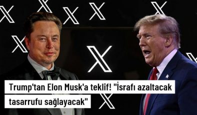 Trump’tan Elon Musk’a teklif! İsrafı azaltacak, tasarrufu sağlayacak