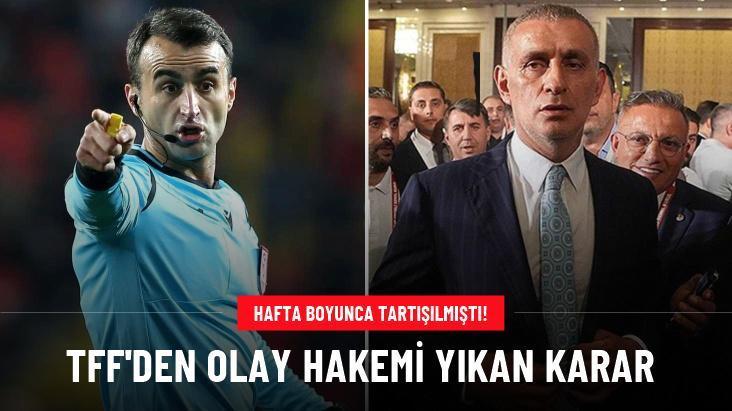 TFF’den olay hakemi yıkan karar